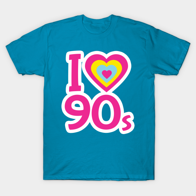 I love 90s 1990s TShirt TeePublic